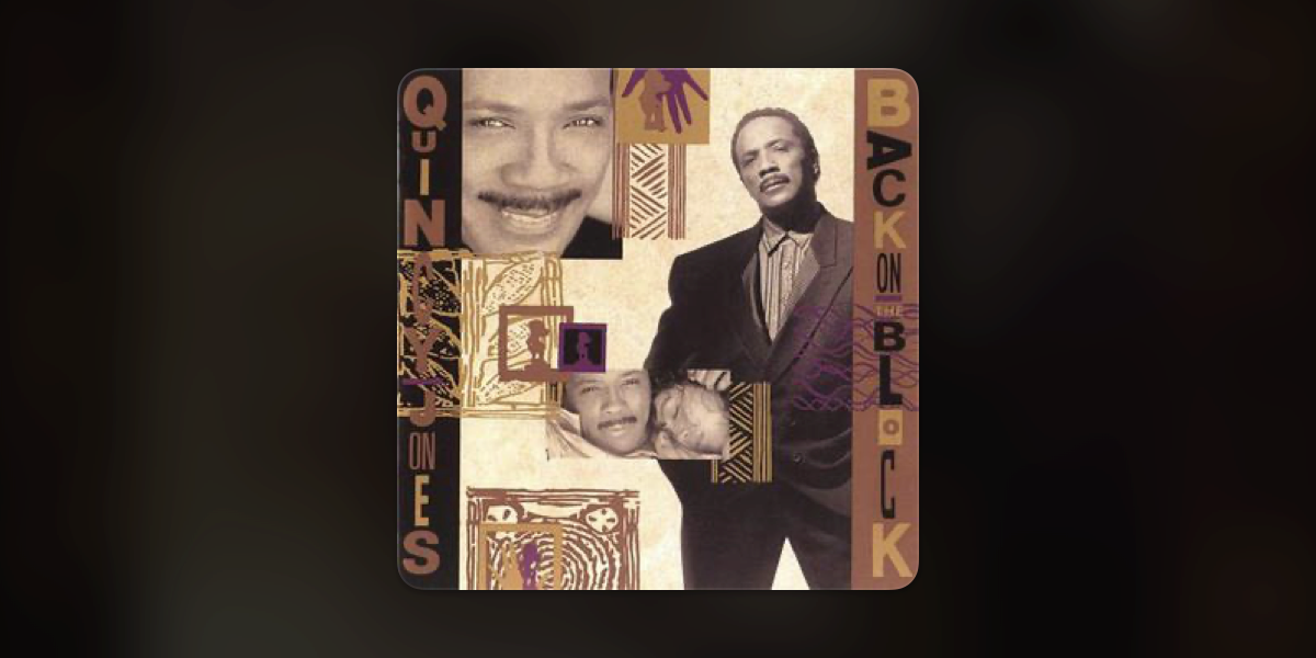 Quincy Jones's 'Back on the Block' album - winner of Album of the Year at the 1991 Grammy Awards